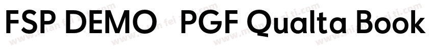 FSP DEMO   PGF Qualta Book Regular字体转换